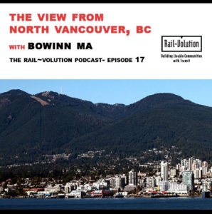 Episode 17 The View from North Vancouver BC with Bowinn Ma